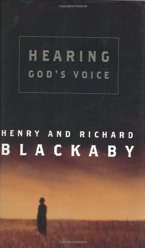 Henry T. Blackaby/Hearing God's Voice